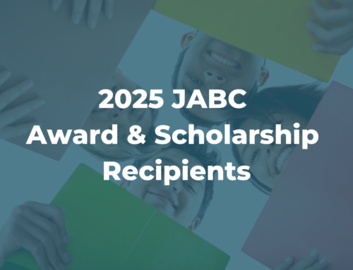 JABC is pleased to announce our 2025 Awards and Scholarships